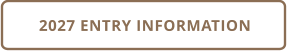 2027 ENTRY INFORMATION