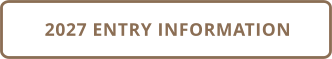 2027 ENTRY INFORMATION