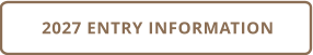 2027 ENTRY INFORMATION