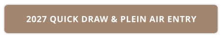 2027 QUICK DRAW & PLEIN AIR ENTRY